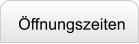 Öffnungszeiten